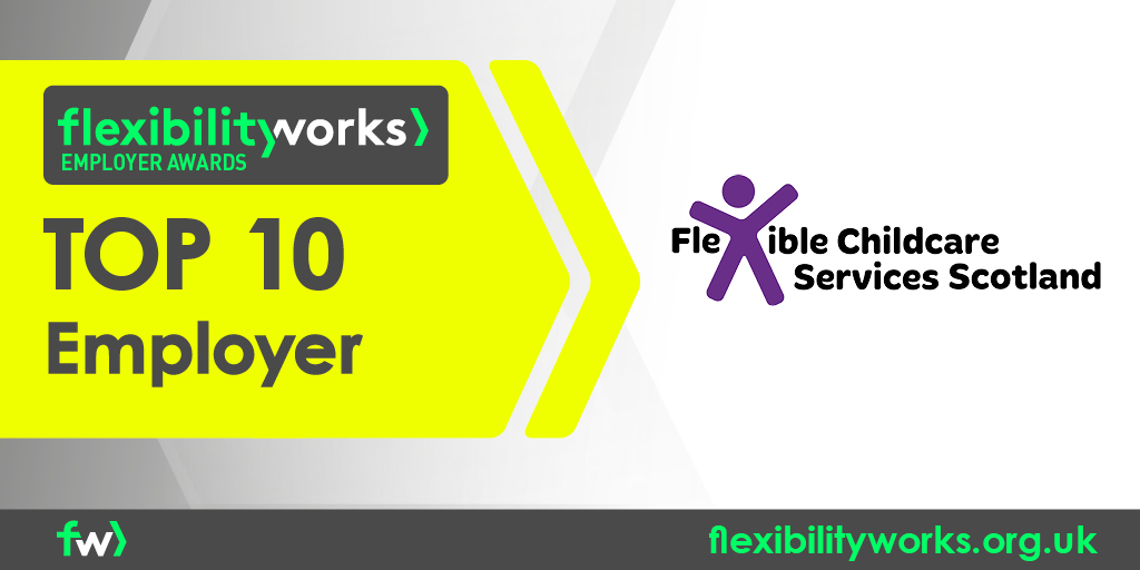 And the next in our Top 10 Flexible Employers list?

<a href="/FlexibleCScot/">Flexible Childcare Services Scotland</a> 

Congratulations!