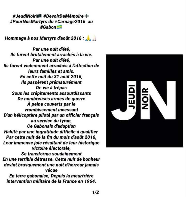 WirFuerGabun's tweet photo. #JeudiNoir
#DevoirDeMémoire #PourNosMartyrs du #Gabon tombés le #31août2016 victimes du dictateur feu Ali Bongo &amp; de la #Françafrique pour avoir réclamé leur #Vote #Liberté #Justice #Démocratie
@DavidPujadas @Mediapart @JY_LeDrian
#LeContentieuxElectoralDemeure
#JustBoycottFrance https://t.co/MTW5rR9PRE