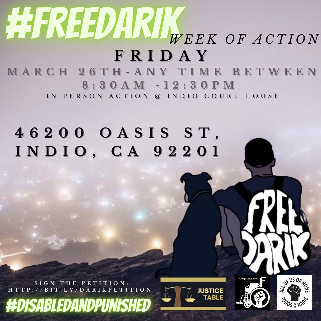 cripjustice's tweet photo. And join us with @RAOUON and @iejusticetable  tomorrow (Friday, March 25) anytime between 8:30am-12:30pm pt for our #FreeDarik protest at the Indio Courthouse. 46200 Oasis Street in Indio. #disabledandpunished https://t.co/E77vLvZuzA