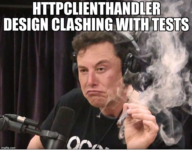 overflow_meme's tweet image. HttpClientHandler design clashing with Tests stackoverflow.com/questions/6680… #dotnetcore #dotnethttpclient #httpclienthandler #integrationtesting #aspdotnetcore