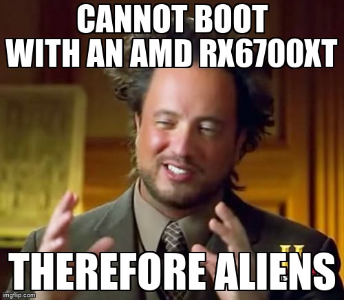 askubuntumemes's tweet image. Cannot boot with an AMD rx6700xt askubuntu.com/questions/1326… #gpudrivers #amdgpu #kernel #drivers