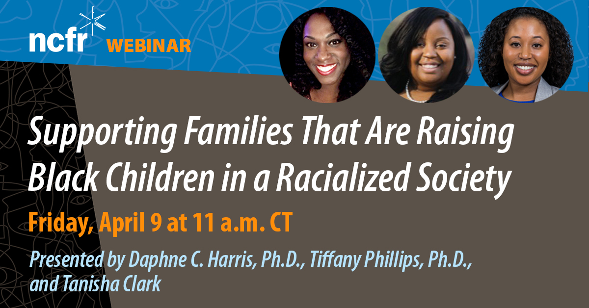 Our next webinar on April 9 will help family researchers and practitioners address issues of anti-Black racism when working with children, families and communities. ow.ly/8rwM50E8E8X