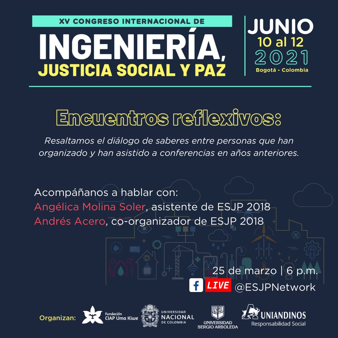 #XVESJP | Encuentros reflexivos 

Resaltamos el diálogo de saberes entre personas que han organizado y han asistido a conferencias en años anteriores. Hablaremos con:
Angélica Molina Soler, asistente y Andrés Acero, co-organizador ESJP 2018. 

25 de marzo | 6 p.m. | Facebook live