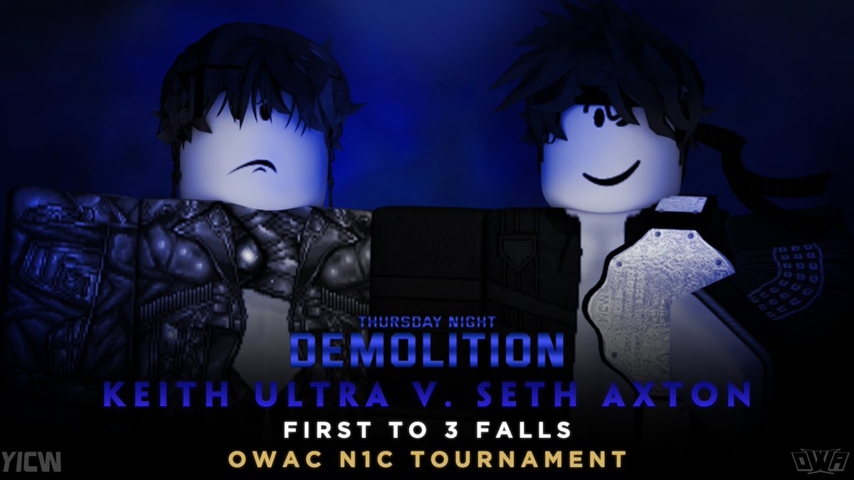 YICWNetwork's tweet photo. OWAC N1C TOURNAMENT 

@keithisinnocent v. @SethAxton 

Tonight the FINAL YXT WORLD CHAMPION #KeithUltra faces off CURRENT World Heavyweight Champion #SethAxton for the OWAC N1C Tournament. Who is advancing in this match?

#YICW https://t.co/osSwPOB0ui