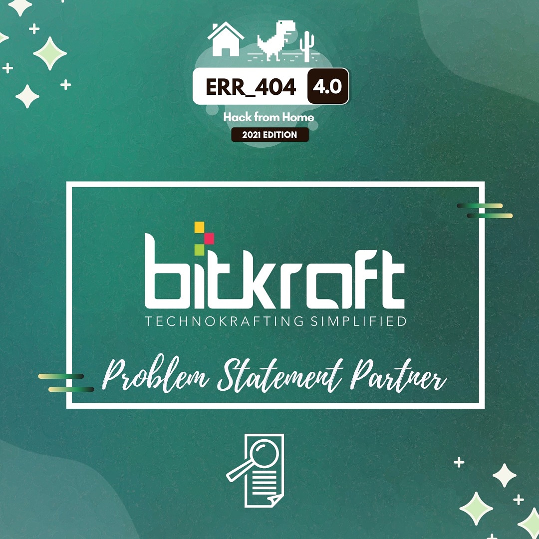Err404Hackathon's tweet photo. Presenting our Problem Statement Partner, Bitkraft Technologies. https://t.co/4MOyZPZgR1