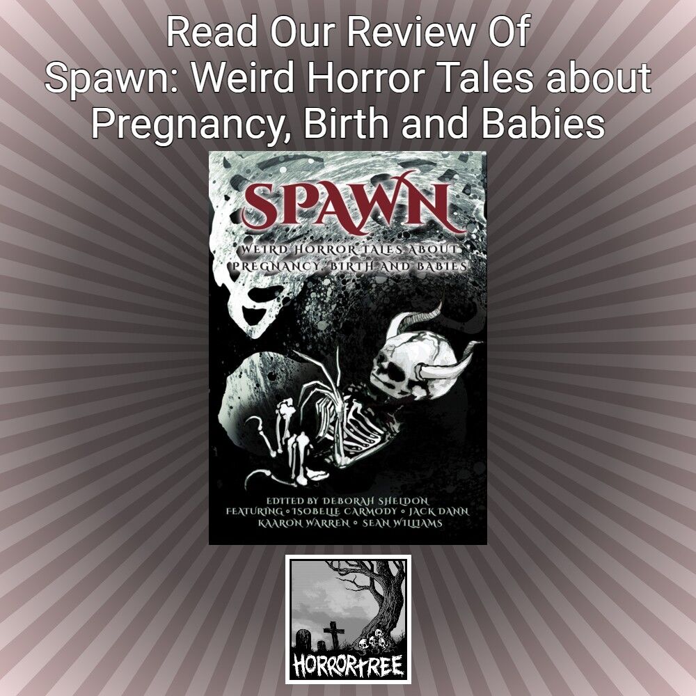 HorrorTree's tweet photo. Check out our review of Spawn: Weird Horror Tales about Pregnancy, Birth and Babies!
https://t.co/QBG0buhHCQ
#BookReview #AmReading #AmWriting #WritersLife #bookworm #IndieWriter #IndieAuthors https://t.co/kmdYxAh61H