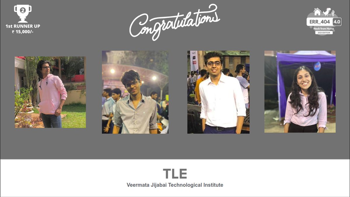 Err404Hackathon's tweet photo. Presenting the 1st Runner Up of Err_404 4.0 24 Hour National Level Hackathon - Team TLE from @VJTI, Veermata Jijabai Technological Institute (VJTI).

#technology #hackathon #think #innovate #code #win https://t.co/Ocsrw0Smct