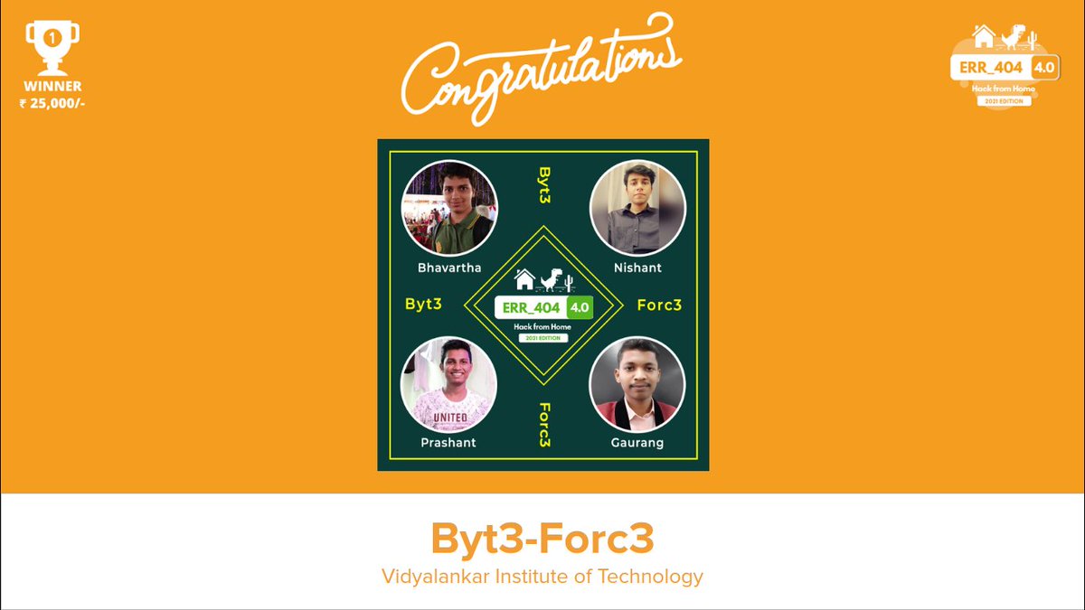 Err404Hackathon's tweet photo. Presenting the winner of Err_404 4.0 24 Hour National Level Hackathon.

We congratulations team BYT3 FORC3 from Vidyalankar Institute of Technology, Mumbai.

#technology #hackathon #think #innovate #code #win https://t.co/pgxQaELoNl