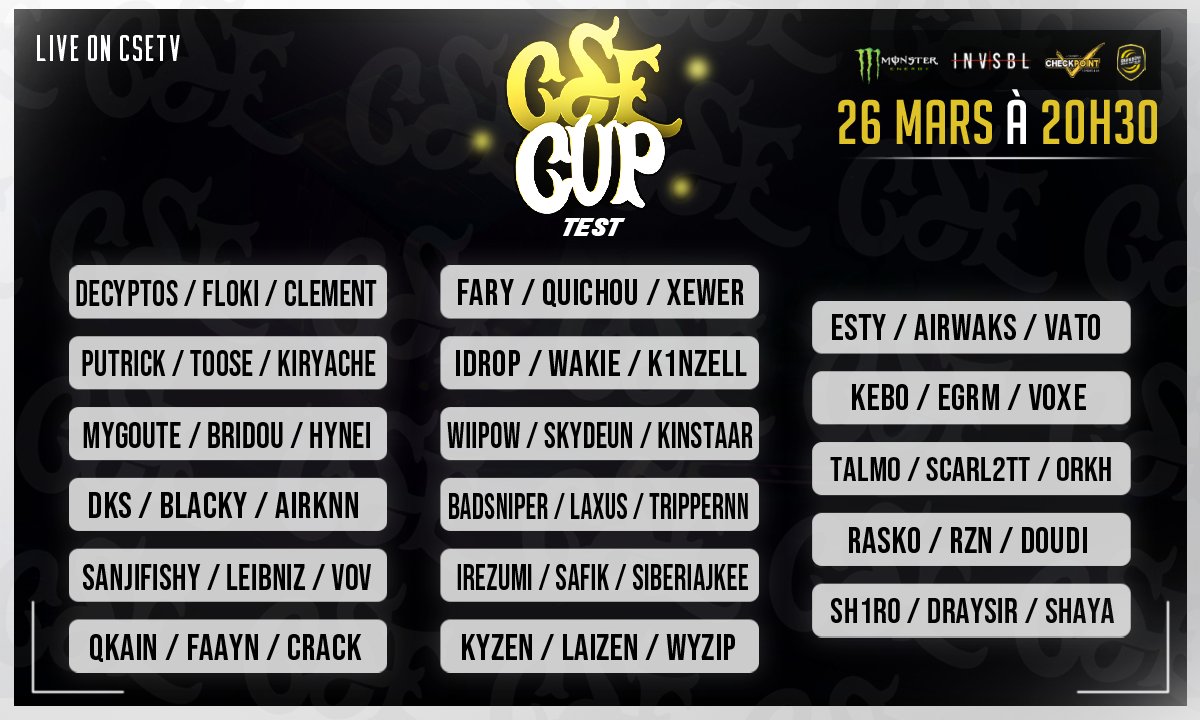 CSE CUP TEST #1🏆 

Nous avons l'honneur de vous dévoiler notre projet de #CSECup organisée par <a href="/BBJCup/">BBJ Cup</a>.

Voici la première partie du tableau.

Rendez-vous demain dans l'après-midi pour la deuxième partie du tableau, un slot sera à gagner.

Restez connectés👀

#CSEOnTop x #CSECup