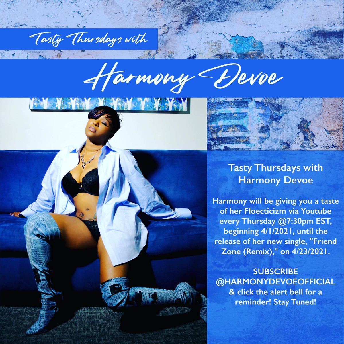 HarmonyDevoe's tweet image. 🚨🍿TASTY THURSDAYS WITH HARMONY DEVOE BEGINNING 4/1/2021 AT 7:30PM EST! 
Giving you a teaser taste before I drop my new single "Friend Zone (Remix)"Go SUBSCRIBE to my @youtube &amp;amp; CLICK THE BELL👇🏿
youtu.be/CA83tJq8wb8 
harmonydevoe.com

#harmonydevoe #LyricisminMotion