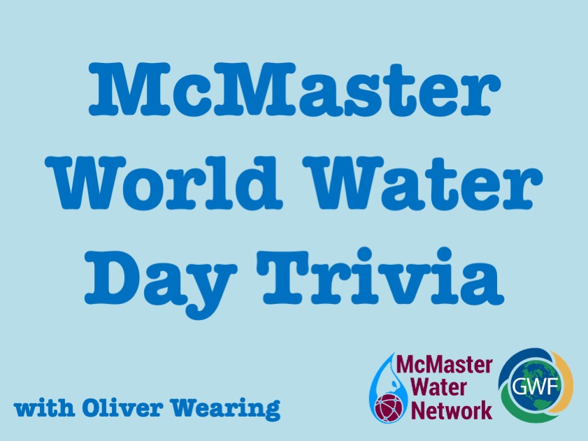 MacWaterNetSC's tweet photo. Join us in celebration of World Water Day for tomorrow night’s #WorldWaterDay trivia! Students across McMaster are welcome to play, with lots of prizes to be won 🌎💧Game starts at 7pm on Zoom. Register to play at https://t.co/nUQexfe8Zw! https://t.co/JFizloZaB7