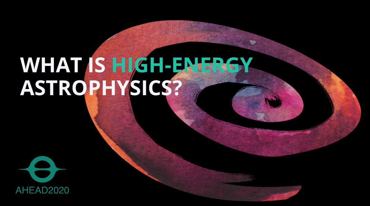 AHEAD2020 - Activities In High Energy Astrophysics tweet media