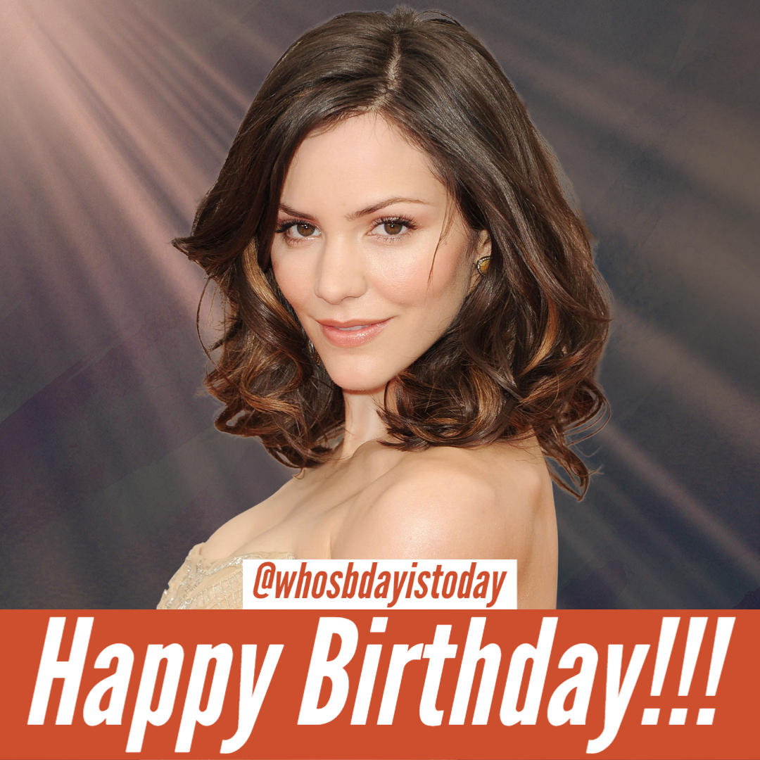 Happy 37th Birthday Katharine McPhee !!!    