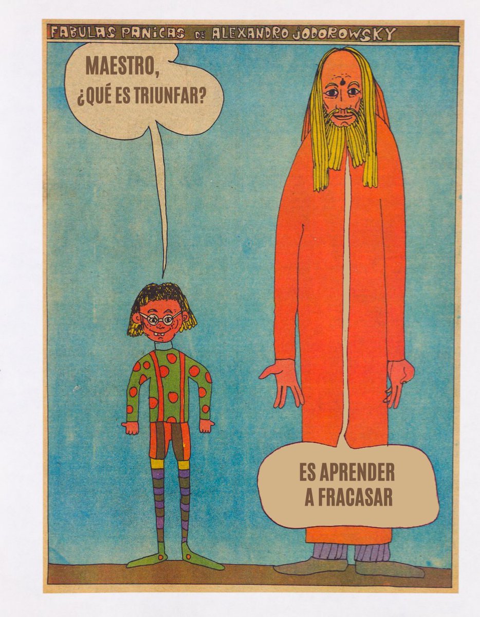 alejodorowsky's tweet image. -MAESTRO, ¿QUÉ ES TRIUNFAR? 
-ES APRENDER A FRACASAR.