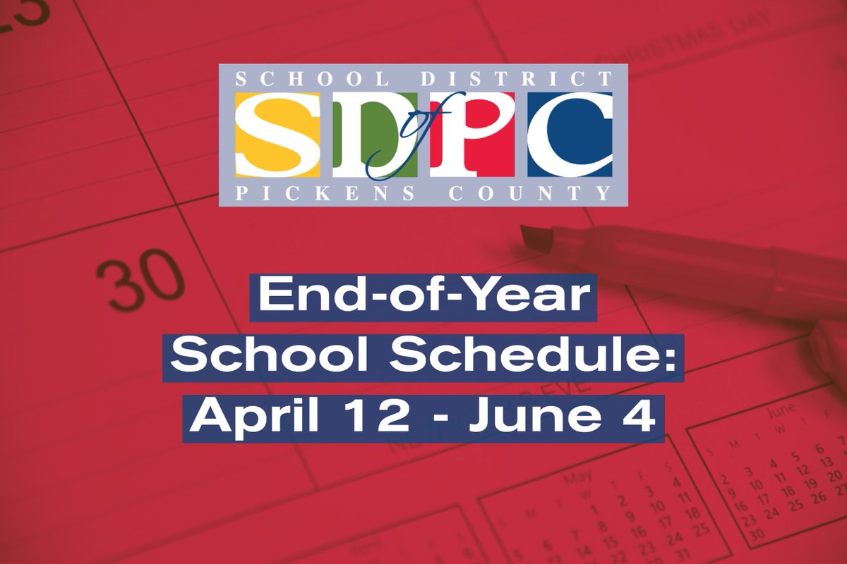 The end-of-year school schedule is here! pickens.k12.sc.us/about_us/what_…
