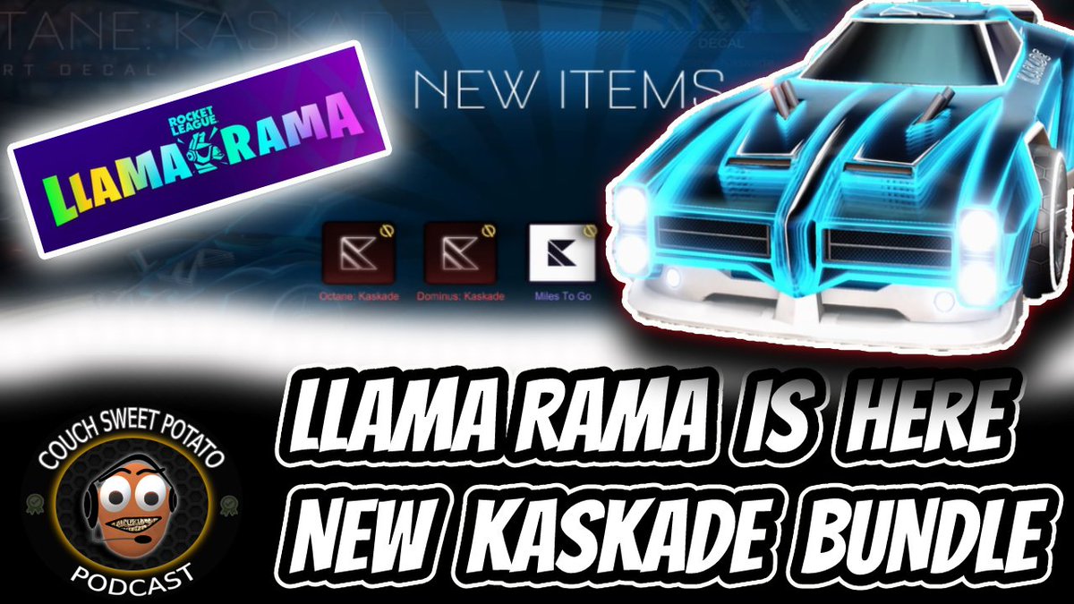 CouchSweet's tweet photo. *NEW* Kaskade Bundle & LLama Rama Event l Rocket League l The RL Trading... https://t.co/3PWq0JrzyA via @YouTube #rocketleague #rltrading #rocketleaguetrading #epicgames #therltradingpodcast #couchsweetpotato https://t.co/L9BEAdMhe6