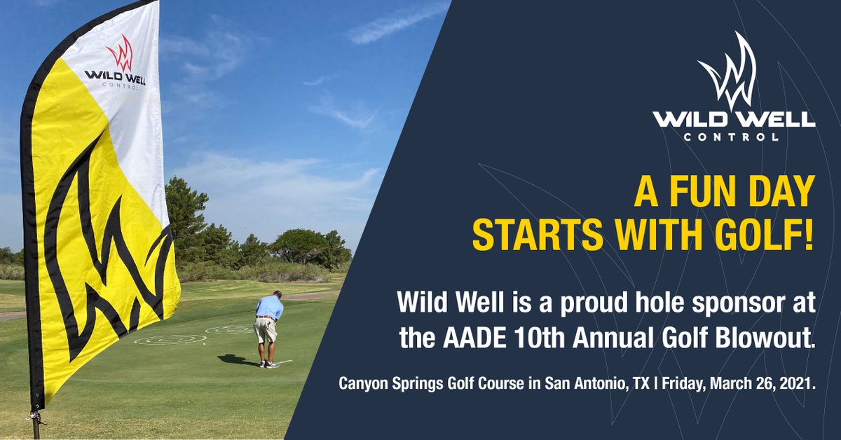 WildWellInc's tweet photo. Join Ben Chorney and the #WildWell team at the AADE 10th Annual Golf Blowout at Canyon Springs Golf Course in San Antonio, TX, this Friday, March 26, 2021. We can't wait to see you there!

#TheWildWellDifference #WellControl #BuildABetterTeam https://t.co/26AoMwXuz4
