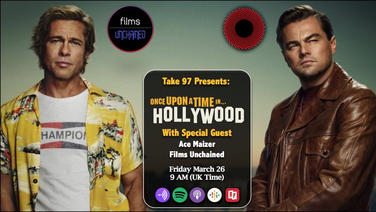 Take97Podcast's tweet photo. Join us in our first podcast collaboration with Films Unchained Podcast host Ace Maizer to talk about Once Upon a Time...In Hollywood and more from 9am on all good podcast sites!🎙🍿 #filmpodcast #collaboration #OnceUponATimeinhollywood #filmsunchainedpodcast #take97 https://t.co/yZ1Jsw4aFf