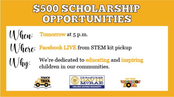 Touch A Truck® Jackson is proud to partner with <a href="/DavidMcRaeMS/">Treasurer David McRae</a> to offer 10 scholarship opportunities! We will be LIVE on Facebook tomorrow at 5 p.m. to announce our winners. Stay tuned for the excitement!