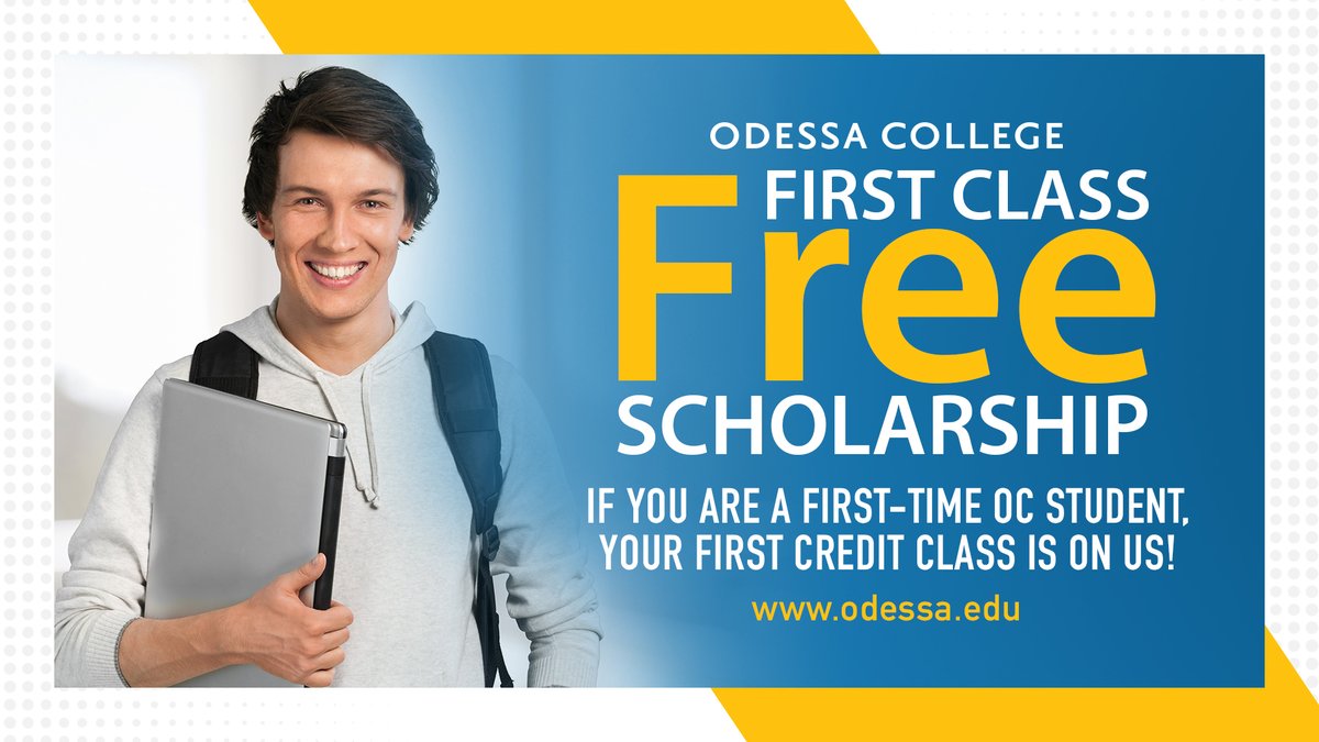 OdessaCollege's tweet photo. Your First Class is FREE at Odessa College! If you are a first-time OC student you may qualify for our First Class Free Scholarship! Call (432)335-6400 or visit https://t.co/ydaiA8YsDN to learn more. Register today! https://t.co/7pT2EfpsKq