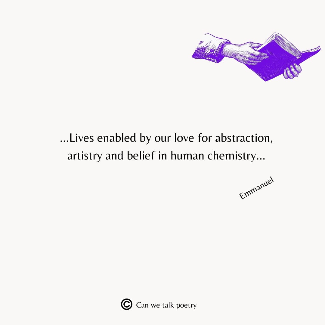 can_poetry's tweet photo. "...Lives enabled by our love for abstraction, artistry and belief in human chemistry..."
- Emmanuel
#Poetry #DailyConversations #Abstraction #Love #Artistry
#canwetalkpoetry https://t.co/nA2nVB5P4R https://t.co/kuLgUMOqio