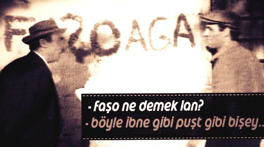 SaNaTReD's tweet photo. Bir Kibar Feyzo olamadık, ayağa kaldıramadık bu halkı.
#mahoağa: faşo nedir lo?
#feyzo: böylem ibne gibin puşt gibin bişiy işte. https://t.co/bC3jQcyWLN