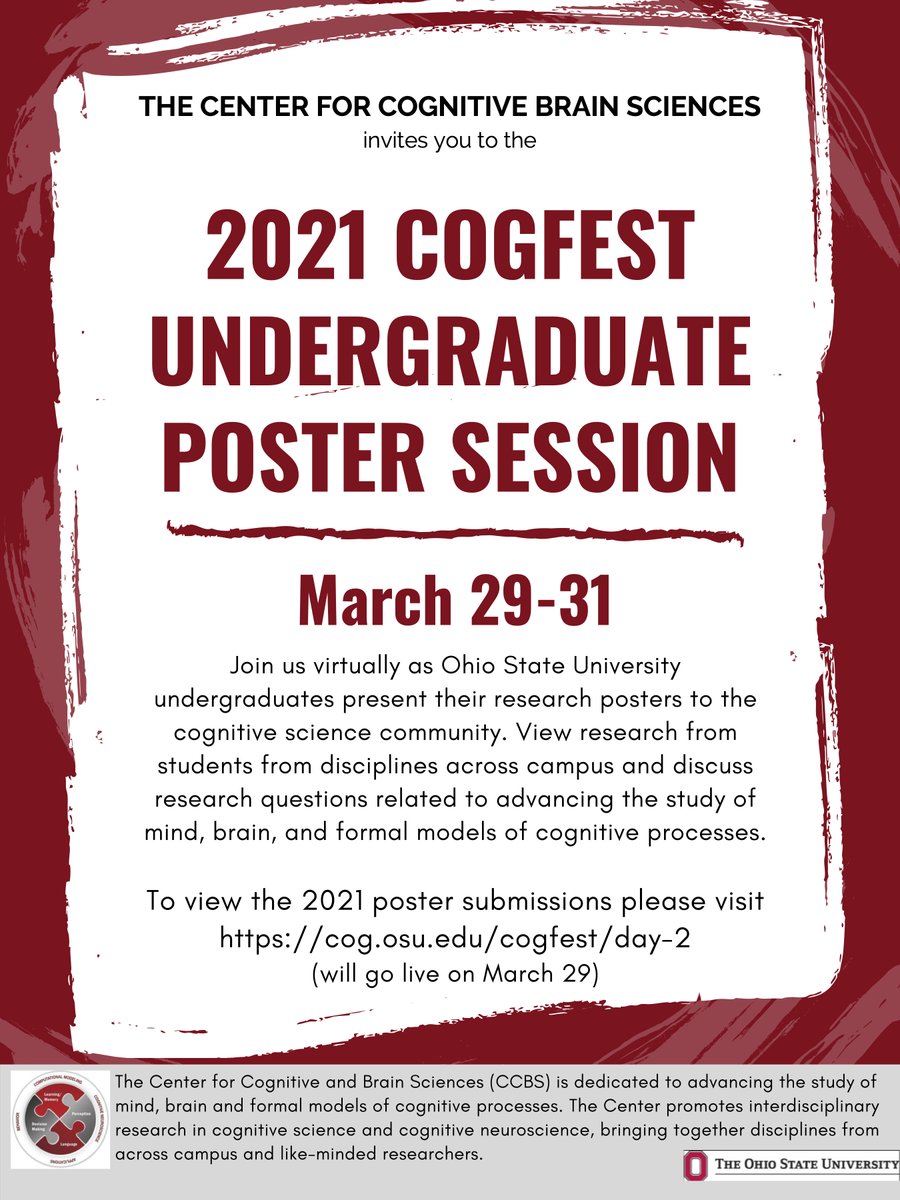 OhioStateCCBS's tweet photo. Are you ready for #CogFest2021?!  To kick off the this year's activities, we're hosting our annual Undergraduate  Poster Session, viewable from March 29th-31st.  These students have persevered through a pandemic and exemplify OSU's amazing cognitive science research! 🧠 👏👏👏 https://t.co/eqGNwANiI9
