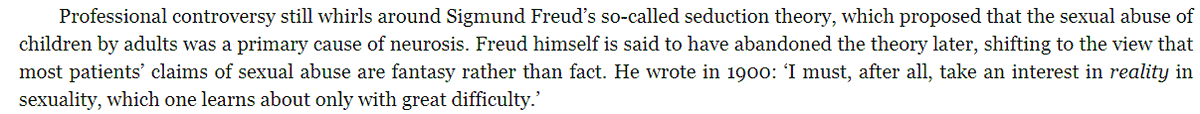 let's not forget how Freud accidentally discovered widespread child abuse in his psychiatric practice, and then backed away from it