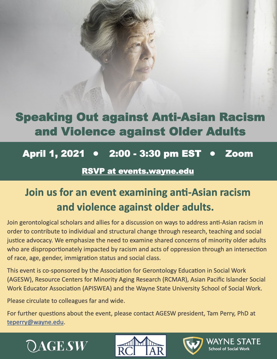 Join gerontological scholars and allies on April 1st from 2:00-3:30 EST for a discussion on ways to address anti-Asian racism in order to contribute to individual and structural change through research, teaching and social justice advocacy.  events.wayne.edu/2021/04/01/spe…