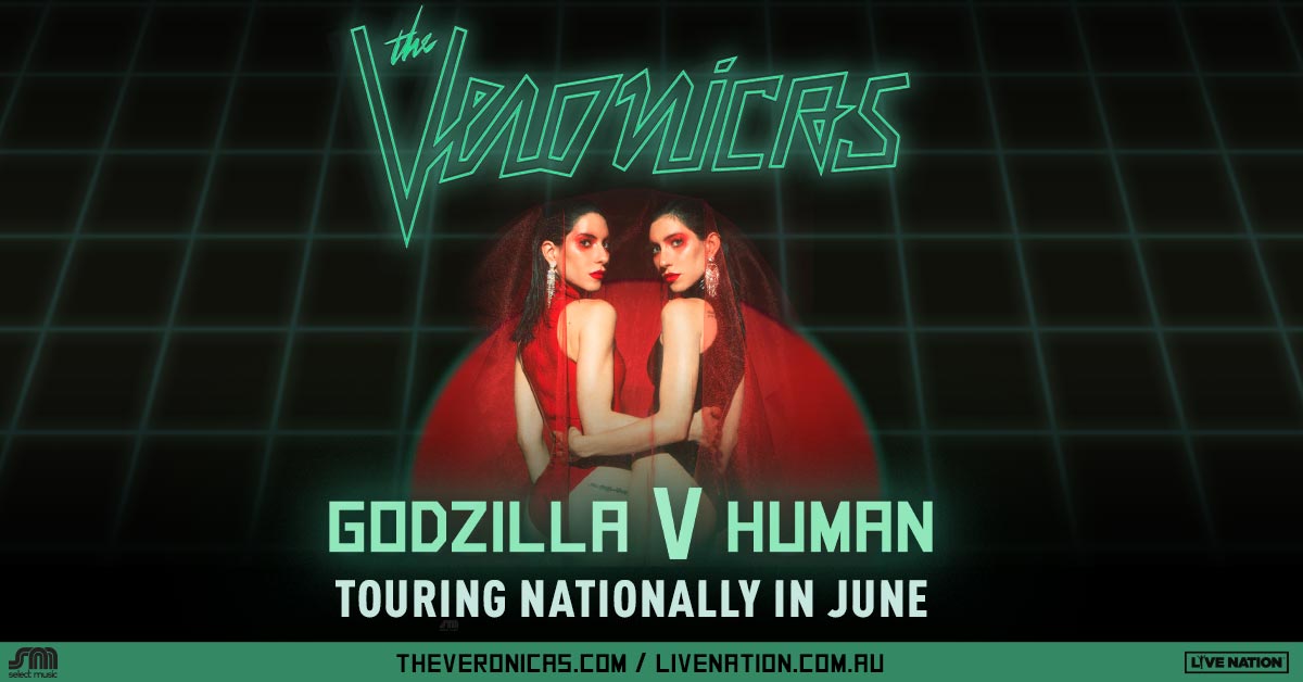 Just announced: Multi-platinum selling Australian music icons, @TheVeronicas are back with their first national tour in six years, GODZILLA V HUMAN. Taking to the Hordern stage Friday 18th June, 2021. Don’t miss your chance to see The Veronicas in 2021! bit.ly/3vYTAoV