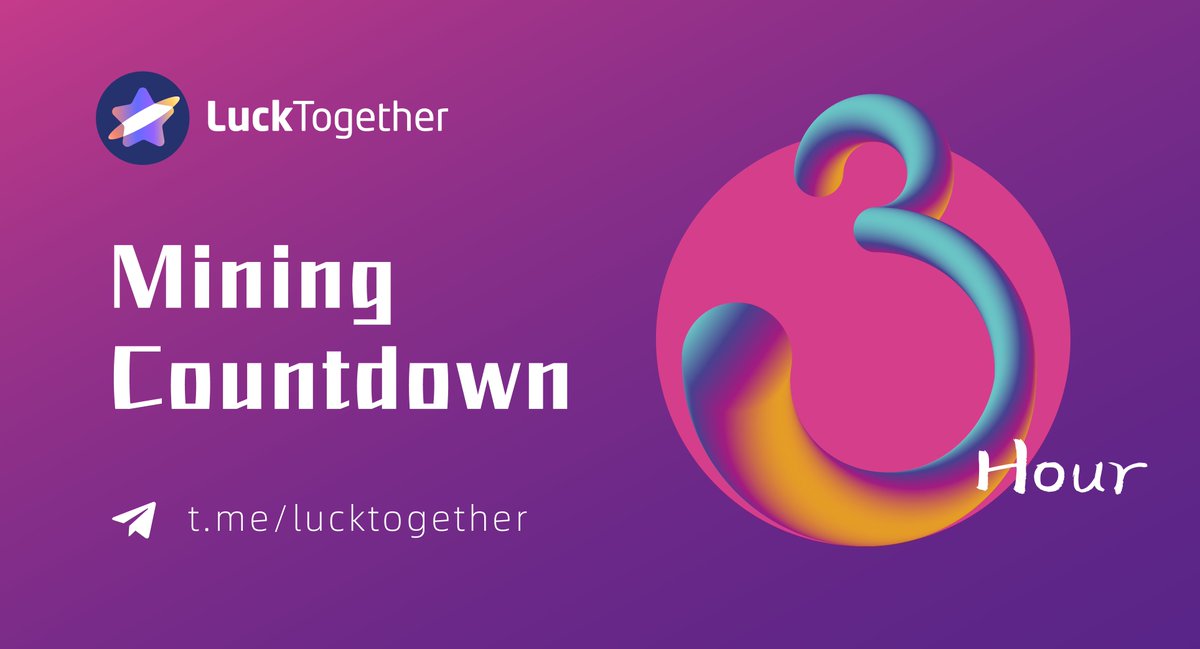 LuckTogether's tweet photo. 3 hours countdown! Stay with #lucktogether. Mining will live soon and more airdrops will come! Stay tuned!!! #heco https://t.co/rfcZH8C26e https://t.co/TcxZb9lmAW