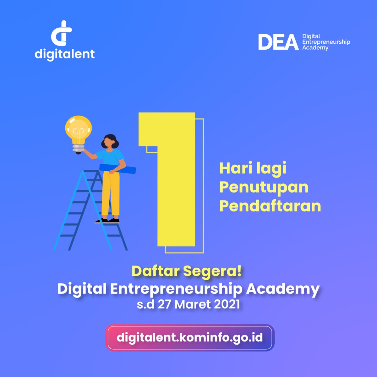 DTS_komdigi's tweet photo. Pengumuman H-1 Penutupan Pendaftaran Digital Entrepreneurship Academy (DEA)!
Yuk segera daftar program DEA!
#JadiJagoanDigital #dirumahaja #belajardarirumah #digiers #digitalent #dts2021 #pengumuman #SerunyaDTS #digitalinaja⣠#DTS #DEA #DigitalEnterepreneurshipAcademy https://t.co/BlWsKyQCDs