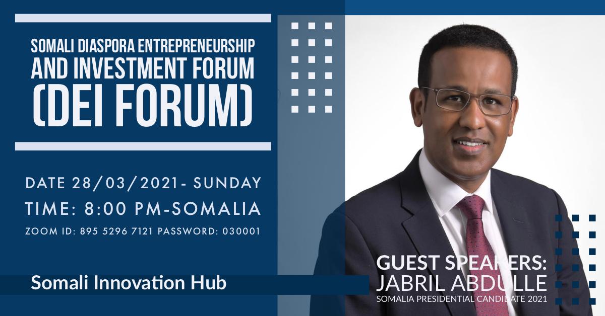 SiHubSomalia's tweet photo. Somali Presidential candidate Jibril Ibrahim Abdulle will address the Somali Diaspora Entrepreneurship and Investment Forum.
Date 28/03 / 2021- Sunday
Time: 8:00 PM-somalia
Zoom Id: 895 5296 7121
Password: 030001
#DEIForum https://t.co/FkIFJSU3Fh