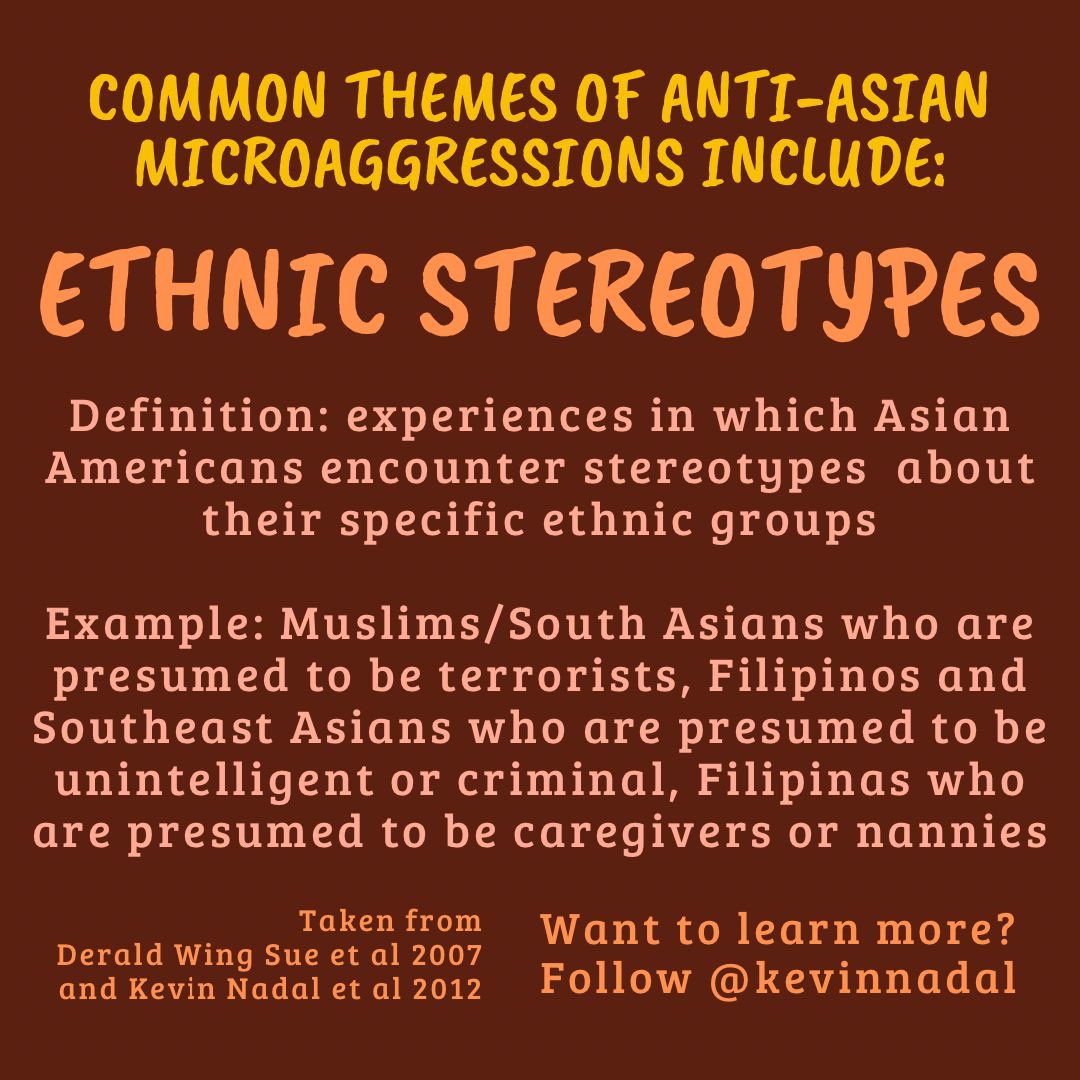 kevinnadal's tweet photo. Here are some more common themes of anti-Asian microaggressions that people experience in their everyday lives (cont’d): (e) invisibility, (f) exoticization/fetishization, (g) invalidation of interethnic differences; (h) ethnic stereotypes. Taken from @deraldwingsue 2007/ me 2012 https://t.co/LVKHTzFnOM