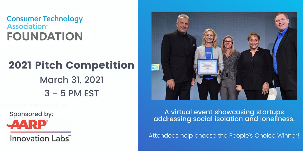 StartupofYear's tweet photo. Register 2021 @CTAFoundation Pitch Event on 3/31 (3 - 5 PM EST), sponsored by @AARPiLabs. What to expect 🤩: 8 #startups pitch innovations that address social isolation, Audience votes (YOU) for the People's Choice Award & Winners announced! ➡️ https://t.co/erPZ2VO9Bd https://t.co/PEkD9l97i4