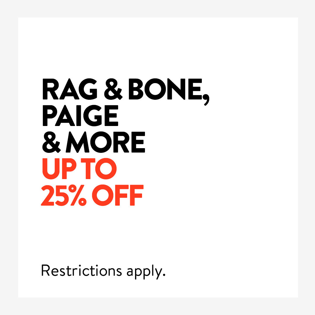 Up to 25% off: rag & bone, PAIGE and more! We're price matching selected denim styles from top brands for a limited time. Restrictions apply. Shop now: https://t.co/Xmjzv1ftAe https://t.co/exQFHKJ35k