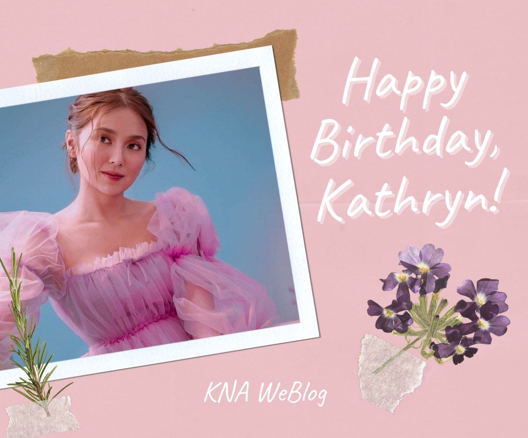 KNAWeBlog's tweet photo. Happy Kathryn Day!

We don’t know if there’s anyone out there who is always head bent on doing things in the most effective way. You’re an emblem of excellence. 
May you have the most wonderful, happy birthday queen @bernardokath

#KathrynXXV https://t.co/i8q1llJKDQ