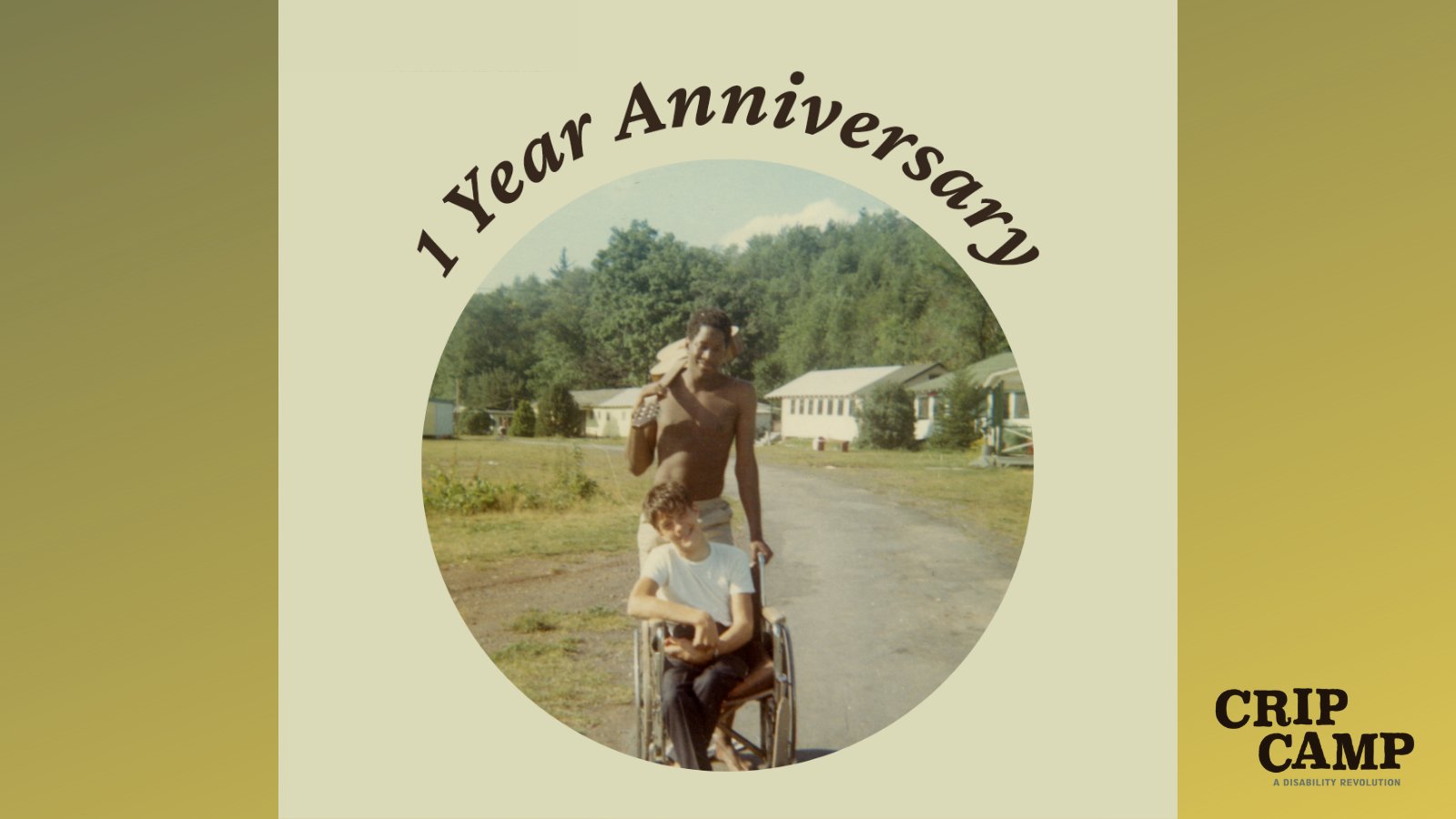 Crip Camp Film On Twitter Today Is Cripcamp S 1 Year Anniversary On March 25 2020 We Introduced The World To The Story Of Camp Jened And Launched The Impact Campaign To Create