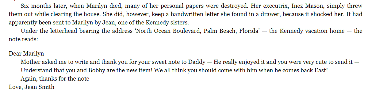 not that there's any question, but one piece of proof that Marilyn had an affair with RFK is this letter from Jean Kennedy, and it pretty much sounds like the whole family was down with their sexual adventures, which is insane