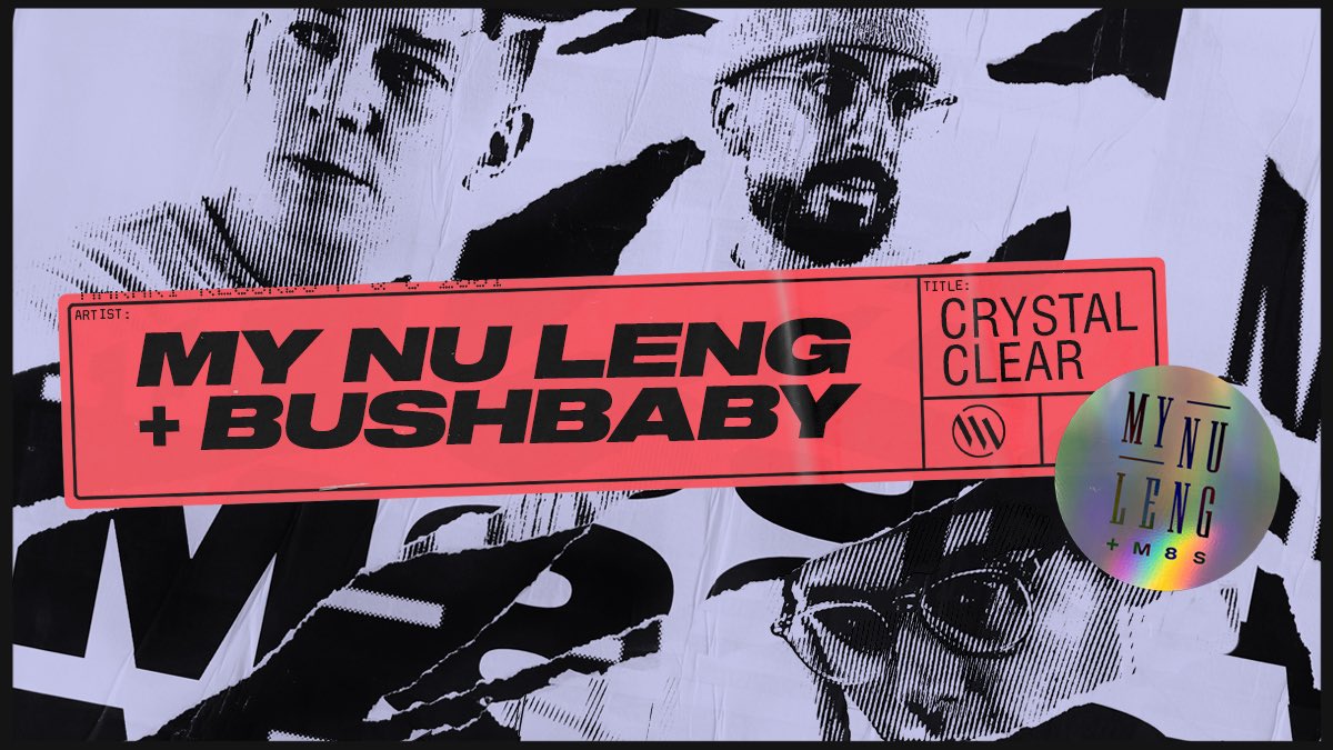 .<a href="/MyNuLeng/">My Nu Leng</a> &amp; <a href="/BushbabyBeats/">bushbaby</a> - Crystal Clear💎

OUT NOW!

MyNuLeng.lnk.to/CrystalclearFe