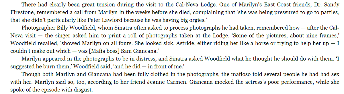 according to multiple sources, Marilyn Monroe was assaulted by Lawford, Sinatra, and Giancana. they reportedly took pictures of the assault.