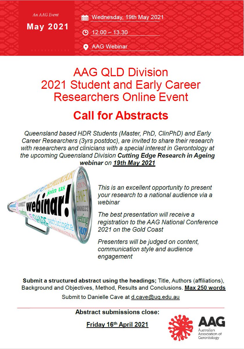 AAG QLD Division 2021 Student and Early CareerResearchersOnlineEvent
Call for Abstracts_
Submit to Danielle Cave at d.cave@uq.edu.au <a href="/lisakouladjian/">Lisa Kouladjian O'Donnell</a> @DanielleCaveAPD <a href="/gerontologyau/">AAG</a>