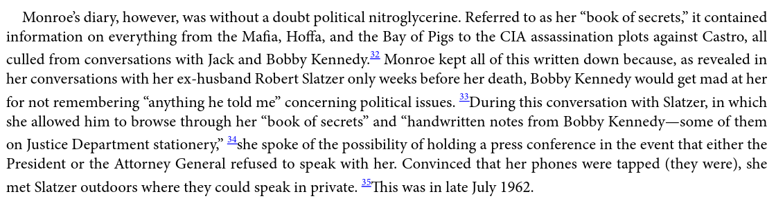 Monroe's diary went missing. you know who else had a diary that went missing? Mary Pinchot Meyer's diary.