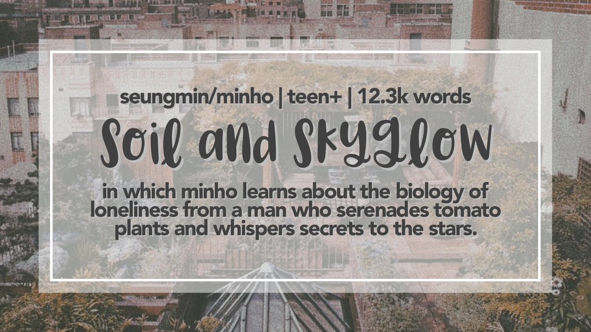 malbokdiet's tweet photo. ☆ soil and skyglow
★ 2m!n | teen+ | 12.3k words
☆ written for @sweetsourfest

🔗 https://t.co/4cCRKov1Hv https://t.co/n9YOW0PSCL