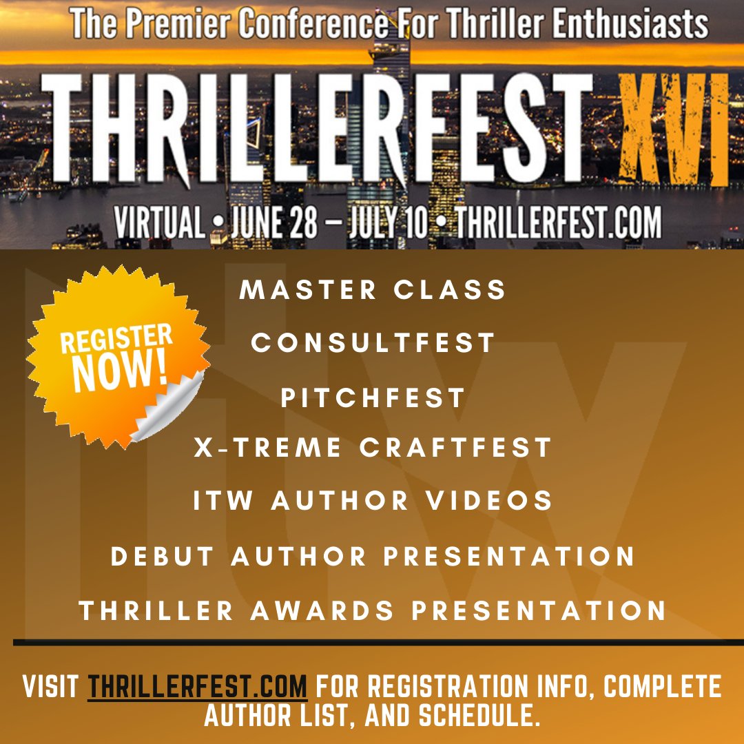 thrillerwriters's tweet photo. An exciting opportunity from International Thriller Writers: Virtual ThrillerFest 2021! Take advantage of this opportunity to participate in Master Class, PitchFest, ConsultFest, and the brand new X-Treme CraftFest! https://t.co/Lbhb7fi7FS