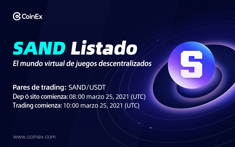 CoinExSpanish's tweet photo. 📢 $SAND está disponible en #CoinEx 

🎮@TheSandboxGame es un mundo virtual basado en #Ethereum blockchain. 

▶️https://t.co/MwGs7bYV1a https://t.co/7OcN0LQgbe