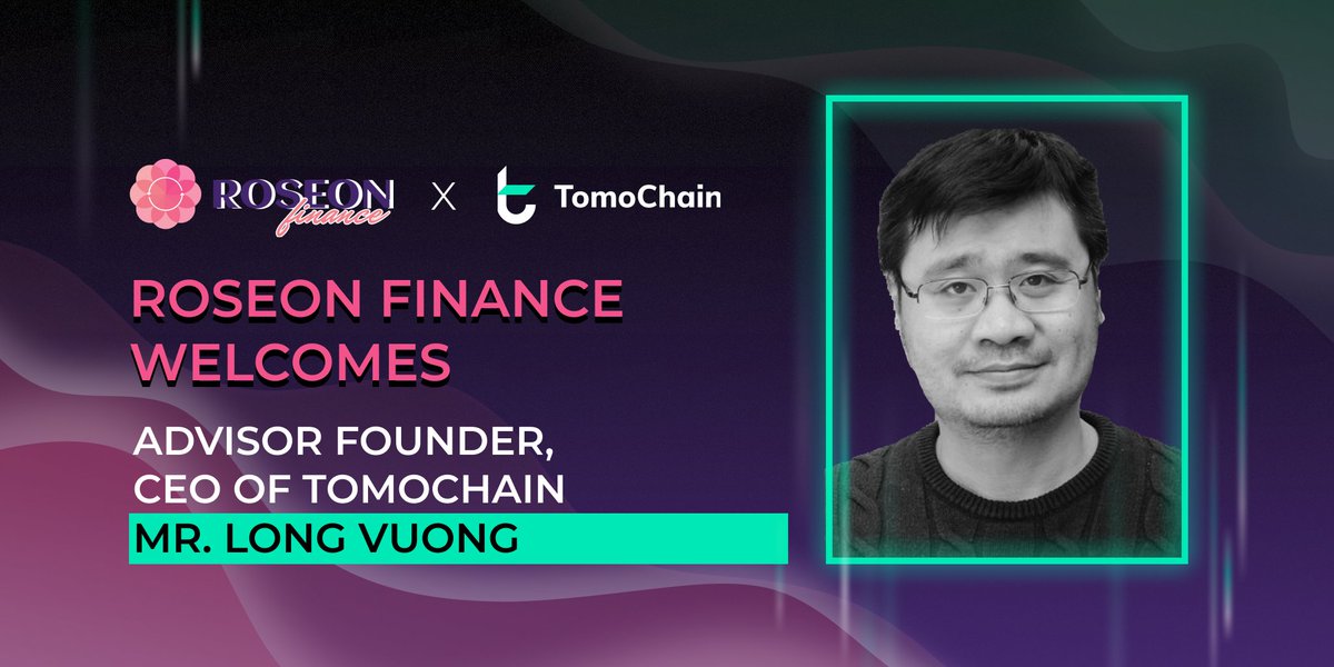 RoseonExchange's tweet photo. We are delighted to announce that Mr. Long Vuong, CEO of TomoChain, has joined Roseon Finance as our advisor. Dr. Long's experience in blockchain will help expand our product ecosystem and broaden our #DeFi use cases.
$TOMO $LUA @longvuong22 https://t.co/jO7OKKG2Rw