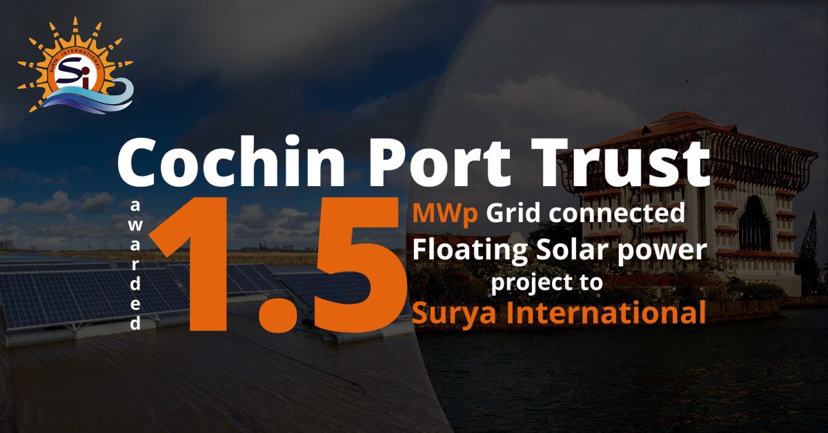 GroupSuryaIndia's tweet photo. A revolution towards generating #renewableenergy in India. Surya International to construct 1.5 MWp floating solar at Kerela under Cochin Port Trust. https://t.co/QnCZ4Lnrdg