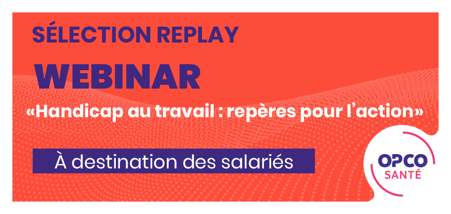 OPCOSante's tweet photo. [#WEBINAR] La sélection replay vous propose de voir ou revoir le webinar dédié au #HandicapAuTravail.

✔️Présenté par  #associationOETH, #CAPEMPLOI13 et #OPCOSanté

Cliquez ici :  https://t.co/Qgu9sLtiqI https://t.co/0zW7xO8Apr