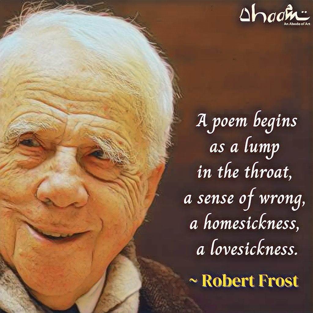 Dhaam_org's tweet photo. Remembering one of the greatest American writers, Robert Frost on his Birth Anniversary ❤️❤️💐
Tell us your favorite Robert Frost quote or poem in the comments below. 🌼
.
.
#robertfrost #robertfrostquote #birthanniversary #dhaam #poetrylovers https://t.co/j8khzQVp4W
